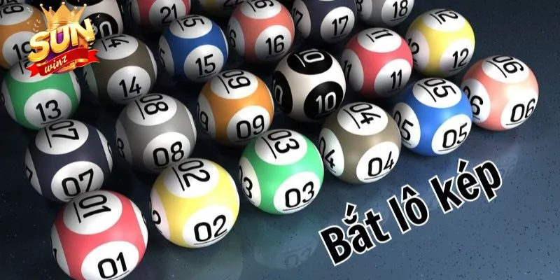 Cách bắt lô kép hiệu quả từ Sunwin